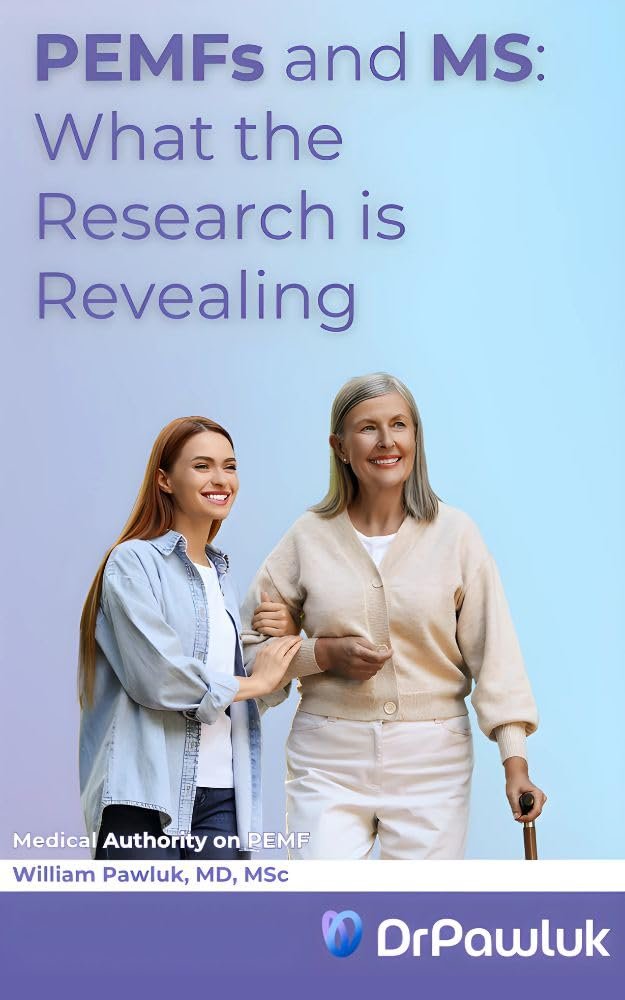 PEMFs and MS – What the Research is Revealing: Unlocking Relief and Healing: Exploring the Power of Pulsed Electromagnetic Fields